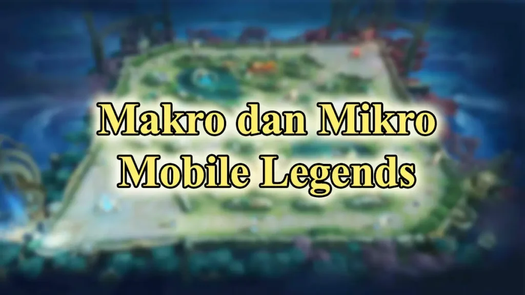 Macro and micro ml, terms that like mobile legends players like